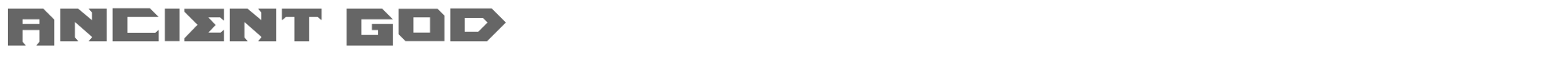 Ancient God Ancient God.ttf font preview